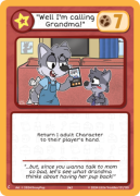 "Well I'm calling Grandma!" - Set 2-121