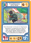 Troublesome Dire Mole - Set 3-115