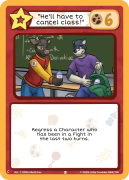 "He'll have to cancel class!" - Set 4-048